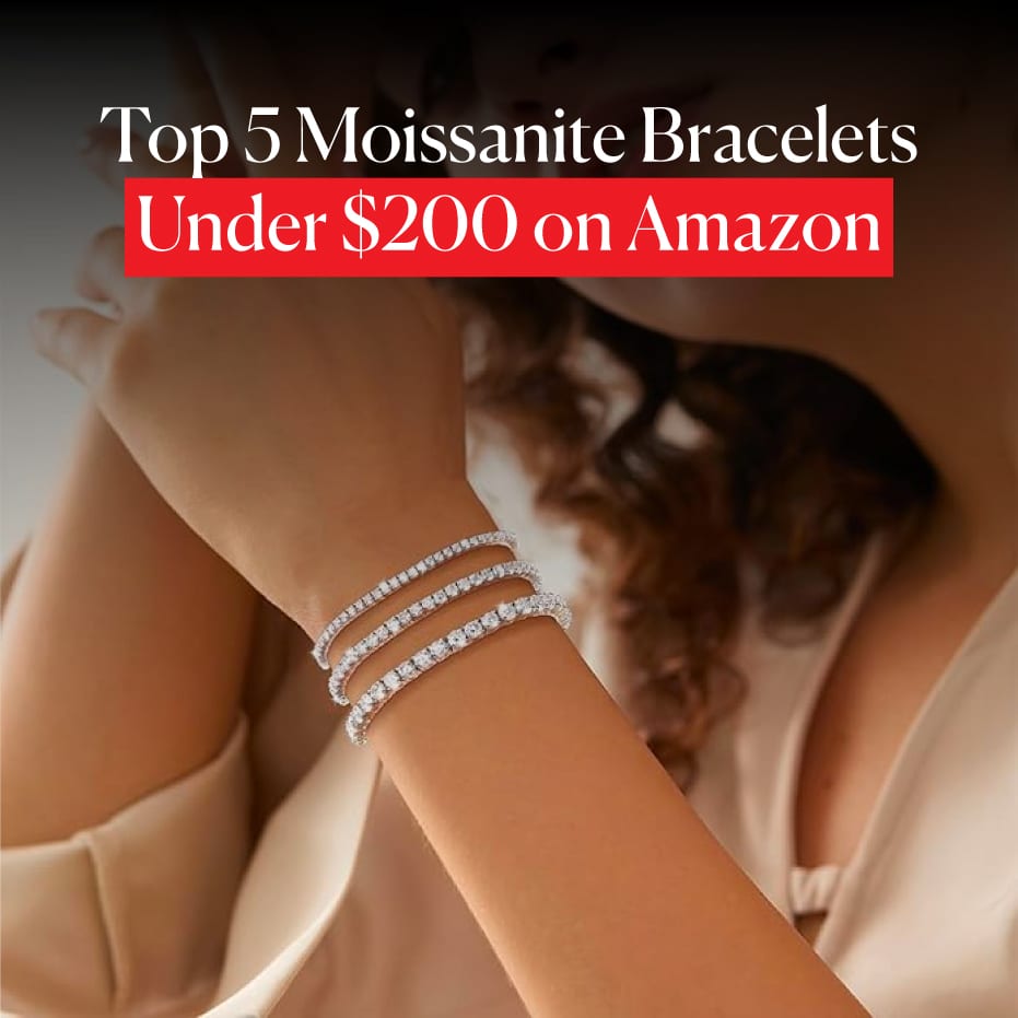 Moissanite Bracelet Under $200 on Amazon: Top 5 Picks