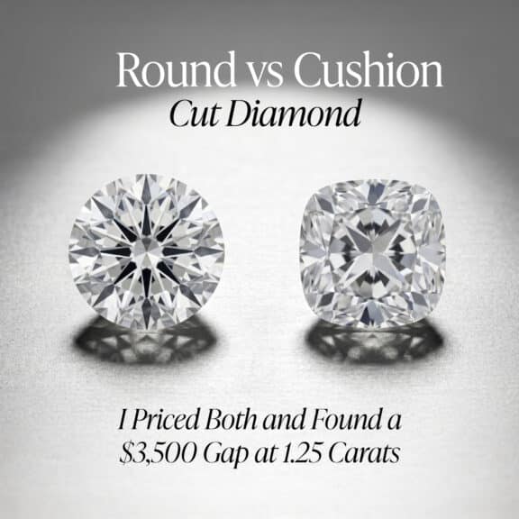 Round Cut vs Cushion Cut Diamond: I Priced Both and Found a $3,500 Gap at 1.25 Carats