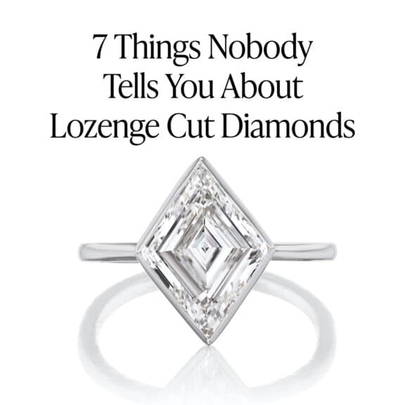 7 Things Nobody Tells You About Lozenge Cut Diamonds