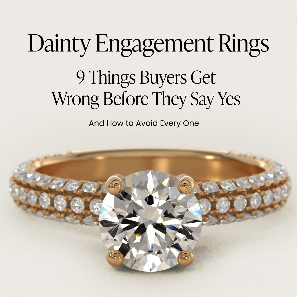 Dainty Engagement Rings: 9 Things Buyers Get Wrong Before They Say Yes