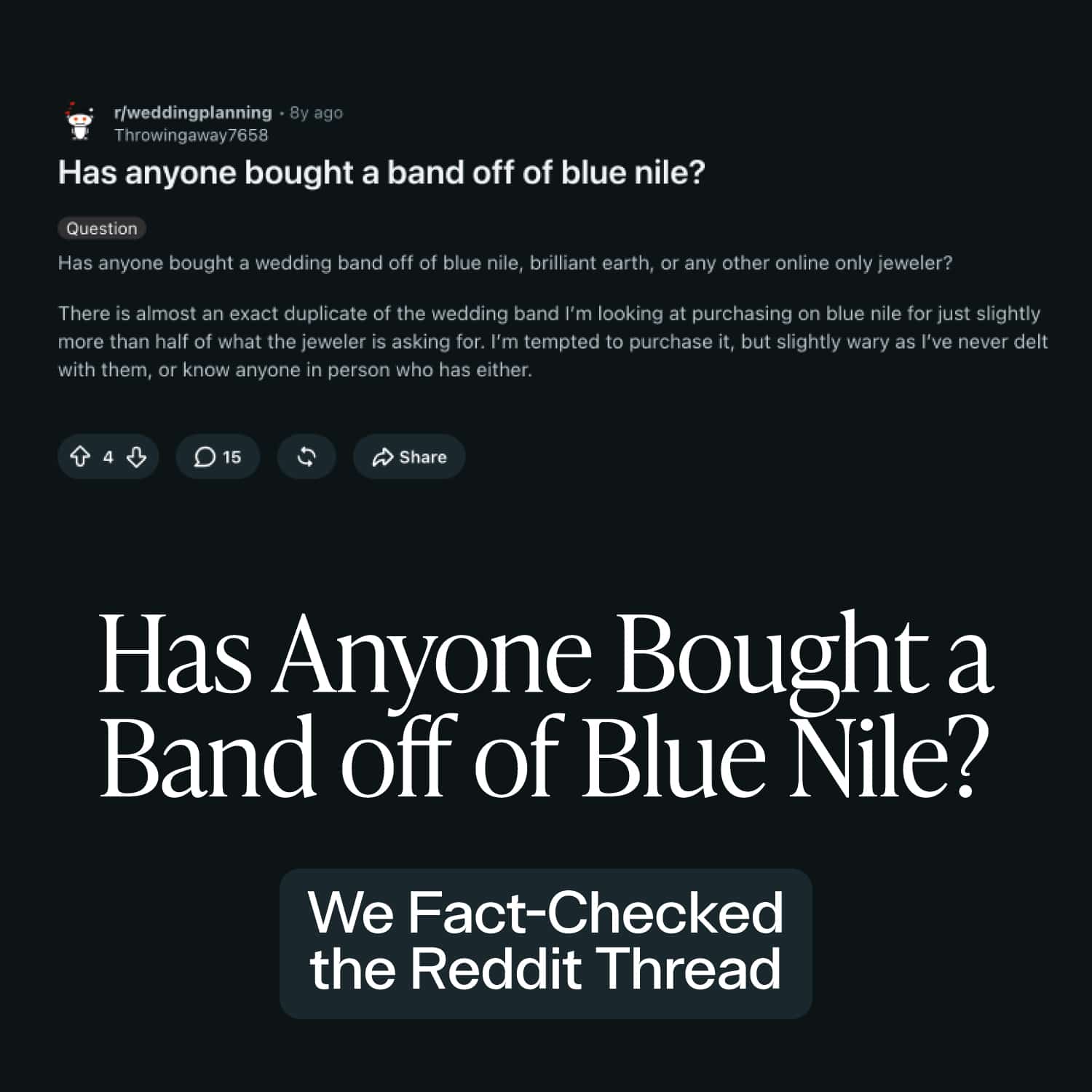 "Has Anyone Bought a Band off of Blue Nile?" — We Fact-Checked the Reddit Thread