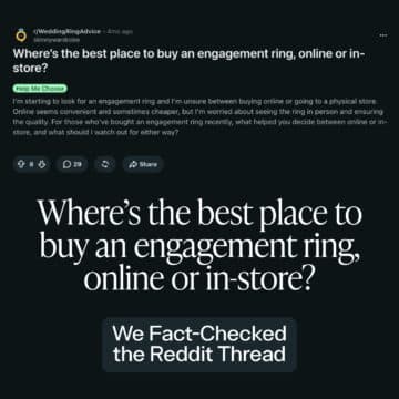 Where’s the best place to buy an engagement ring, online or in-store? reddit fact checked