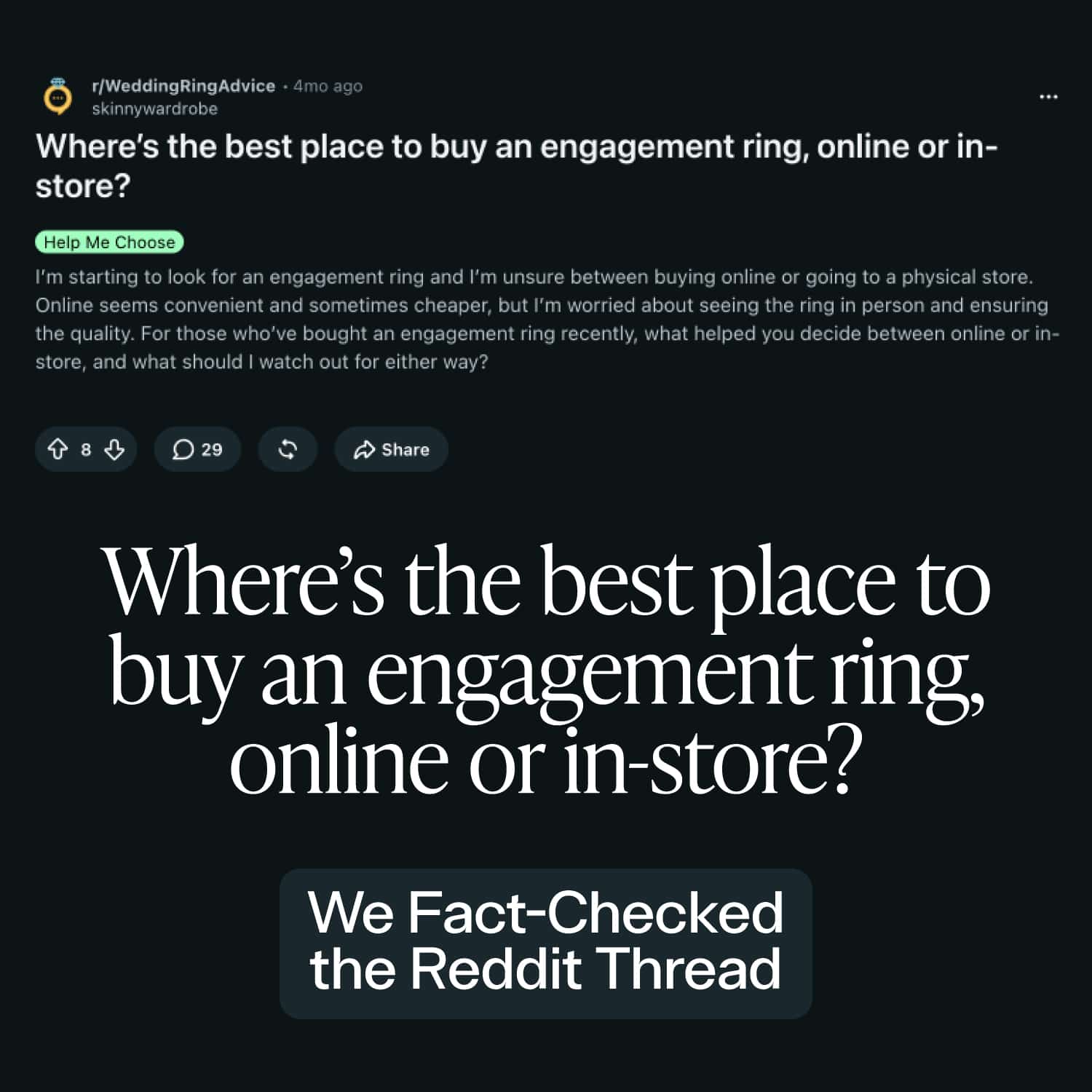 Where’s the best place to buy an engagement ring, online or in-store? reddit fact checked